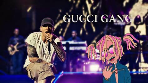 gucci gang eminem testo|The Meaning Behind The Song: Gucci Gang by Lil Pump.